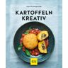 Gräfe und Unzer Verlag GmbH Kartoffeln kreativ