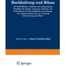 Springer Berlin Buchhaltung und Bilanz auf wirtschaftlicher, rechtlicher und mathematischer Grundlage für Juristen, Ingenieure, Kaufleute und Studierende der Privatwi