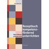 Haupt Verlag Rezeptbuch kompetenzfördernd unterrichten