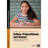 Persen Verlag in der AAP Lehrerwelt GmbH Artikel, Präpositionen & Nomen - Mein Zuhause 3/4