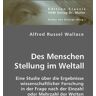 VDM Wallace, A: Des Menschen Stellung im Weltall