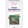 Pala Unser Mulchgarten