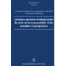 Stämpfli Verlag Quelques questions fondamentales du droit de la responsabilité civile: actualités et perspectives