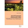 VDM Hintringer, G: Overall Equipment Effectiveness (OEE)