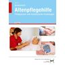 Verlag Handwerk und Technik Arbeitsheft mit eingetragenen Lösungen Altenpflegehilfe