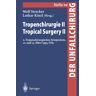 Springer Berlin Tropenchirurgie II / Tropical Surgery II