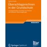 Vieweg & Teubner Überschlagsrechnen in der Grundschule