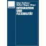 Betriebswirtschaftlicher Verlag Gabler Integration und Flexibilität