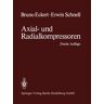 Springer Berlin Axial- und Radialkompressoren