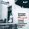 Der Audio Verlag Maigret und der verstorbene Monsieur Gallet