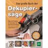 Stocker, L Das große Buch der Dekupiersäge