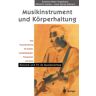 Springer Berlin Musikinstrument und Körperhaltung