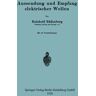 Springer Berlin Aussendung und Empfang elektrischer Wellen