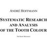 Hoffmann Systematic Research and Analysis of the Tooth Colour