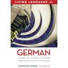 Living Language Complete German: The Basics