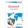 ASSiMiL Koreanisch ohne Mühe - Lehrbuch - Niveau A1-B2
