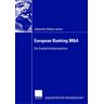 Deutscher Universitätsvlg European Banking M&A