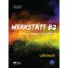 Praxis Verlag Werkstatt B2 - Lehrbuch