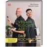 DK Verlag Dorling Kindersley Vegan-Klischee ade! Das Kochbuch