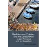 Edition Contra-Bass Mediterrane Zutaten und ihre Landschaften in der Provence und im Roussillon