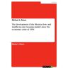 GRIN The development of the Mexican low- and middle-income housing market since the economic crisis of 1994