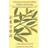 The Chinese Medicine Database Formulas from the Golden Cabinet with Songs