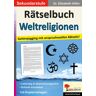 KOHL VERLAG Der Verlag mit dem Baum Rätselbuch Weltreligionen