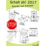 BoD – Books on Demand Schalt ab! 2017 - Kalender - Malbuch für Erwachsene   Planen, Termine verwalten, Lachen, Rätseln und Entspannen