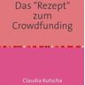 Epubli Das "Rezept" zum Crowdfunding