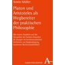 Verlag Karl Alber Platon und Aristoteles als Wegbereiter der praktischen Philosophie