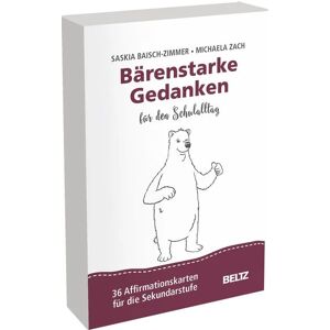 Julius Beltz GmbH & Co. KG Bärenstarke Gedanken für den Schulalltag