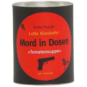 Ars vivendi Mord in Dosen Kinskofer »Tomatensuppe« Ars vivendi Mord in Dosen Kinskofer »Tomatensuppe«