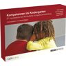 Juventa Verlag ein Imprint der Julius Beltz GmbH & Co. KG Kompetenzen im Kindergarten