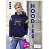 Topp Buch Hoodies &ndash; selbst gen&auml;hte Kapuzen-Pullover mit Trendy Extras - Size: 112 Seiten