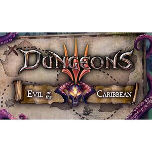 Dungeons 3 - Evil of the Caribbean