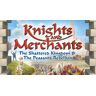 Knights and Merchants