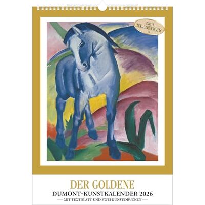 DUMONT Der Goldener -Kunstkalender 2026 – Klassiker seit 60 Jahren – Limitierter A3-Wandkalender 30 x 42 cm mit Meisterwerken & Kunstdrucken: MIT DECKBLATT UND ZWEI KUNSTDRUCKEN - DUMONT Der Goldener -Kunstkalender 2026 – Klassiker seit 60 Jahren – Limitierter A3-Wandkalender 30 x 42 cm mit Meisterwerken & Kunstdrucken: MIT DECKBLATT UND ZWEI KUNSTDRUCKEN -