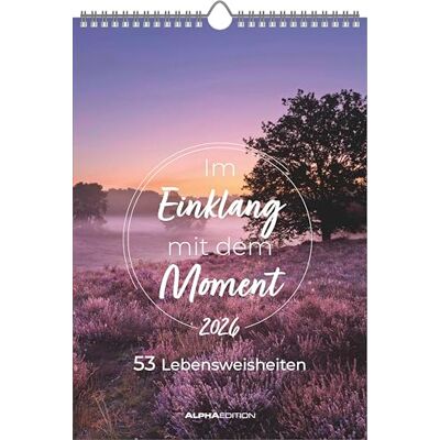 Alpha Im Einklang mit dem Moment 2026 – Wandkalender 23,7×34 cm mit 53 Lebensweisheiten & stimmungsvollen Bildern, inspirierender Wochenkalender für Achtsamkeit, positive Impulse Alpha Im Einklang mit dem Moment 2026 – Wandkalender 23,7×34 cm mit 53 Lebensweisheiten & stimmungsvollen Bildern, inspirierender Wochenkalender für Achtsamkeit, positive Impulse