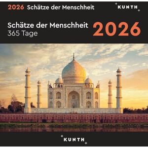 KUNTH Schätze der Menschheit 365-Tage-Abreißkalender 2026: Tägliche Inspiration in Bild und Text. Kalender zum Aufhängen oder Aufstellen. ( Abreißkalender 365 Tage) KUNTH Schätze der Menschheit 365-Tage-Abreißkalender 2026: Tägliche Inspiration in Bild und Text. Kalender zum Aufhängen oder Aufstellen. ( Abreißkalender 365 Tage)
