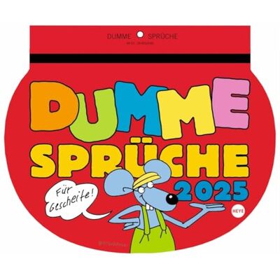 Heye Dumme Sprüche Kalender 2025 Für Gescheite!: Lustiger Wandkalender mit 52 witzigen Sprüchen und Cartoons. Humorvoll illustrierter Wochen-Kalender 2025 zum Aufhängen. Heye Dumme Sprüche Kalender 2025 Für Gescheite!: Lustiger Wandkalender mit 52 witzigen Sprüchen und Cartoons. Humorvoll illustrierter Wochen-Kalender 2025 zum Aufhängen.