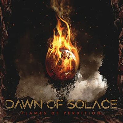 Dawn of Solace - Flames of Perdition (Digipak) - Preis vom 24.10.2026 11:42:45 h Dawn of Solace - Flames of Perdition (Digipak) - Preis vom 24.10.2026 11:42:45 h