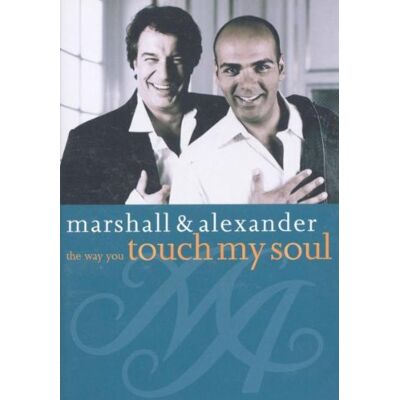 Marshall & Alexander - Marshall & Alexander - The Way You Touch My Soul - Preis vom 24.10.2026 11:42:45 h Marshall & Alexander - Marshall & Alexander - The Way You Touch My Soul - Preis vom 24.10.2026 11:42:45 h