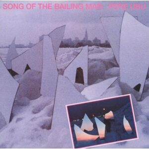 Pere Ubu - Song of the Bailing Man - Preis vom 13.06.2026 05:28:29 h Pere Ubu - Song of the Bailing Man - Preis vom 13.06.2026 05:28:29 h