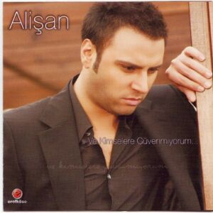 Alisan - ... Ve Kimselere Güvenmiyorum - Preis vom 12.06.2026 05:40:31 h Alisan - ... Ve Kimselere Güvenmiyorum - Preis vom 12.06.2026 05:40:31 h