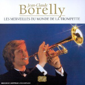 Jean-Claude Borelly - Merveilles Monde de Trompette - Preis vom 11.06.2026 05:43:19 h Jean-Claude Borelly - Merveilles Monde de Trompette - Preis vom 11.06.2026 05:43:19 h