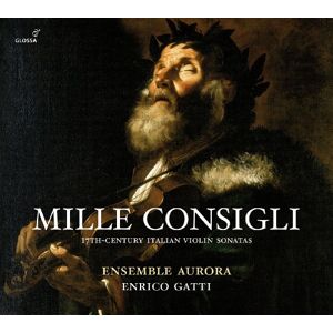 Ensemble Mille Consigli-Italienische Violinsonaten des 17. Jahrhunderts - Preis vom 12.06.2026 05:40:31 h Ensemble Mille Consigli-Italienische Violinsonaten des 17. Jahrhunderts - Preis vom 12.06.2026 05:40:31 h
