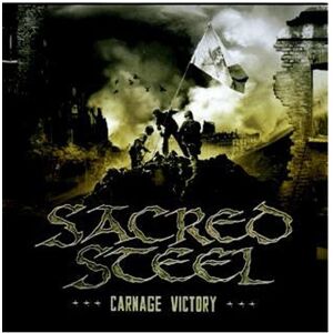 Sacred Steel - Carnage Victory - Preis vom 13.06.2026 05:28:29 h Sacred Steel - Carnage Victory - Preis vom 13.06.2026 05:28:29 h