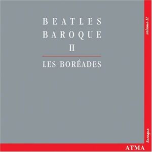 les Boreades - Beatles Baroque 2 - Preis vom 14.06.2026 05:24:48 h les Boreades - Beatles Baroque 2 - Preis vom 14.06.2026 05:24:48 h