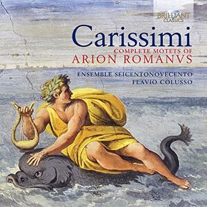 Ensemble Carissimi: Complete Motets of Arion Romanus - Preis vom 12.06.2026 05:40:31 h Ensemble Carissimi: Complete Motets of Arion Romanus - Preis vom 12.06.2026 05:40:31 h