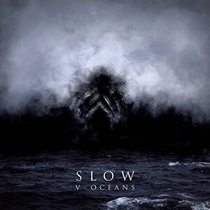 Slow - V - Oceans - Preis vom 12.06.2026 05:40:31 h Slow - V - Oceans - Preis vom 12.06.2026 05:40:31 h